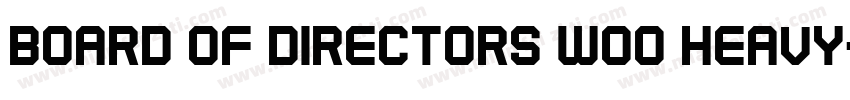 Board of Directors W00 Heavy字体转换
